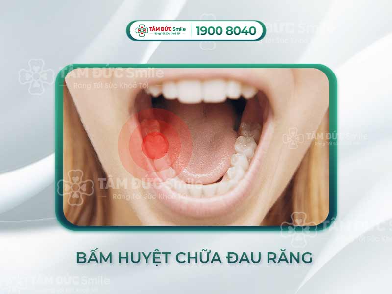 ĐAU RĂNG BẤM HUYỆT NÀO HỖ TRỢ GIẢM ĐAU HIỆU QUẢ? NHỮNG LƯU Ý QUAN TRỌNG