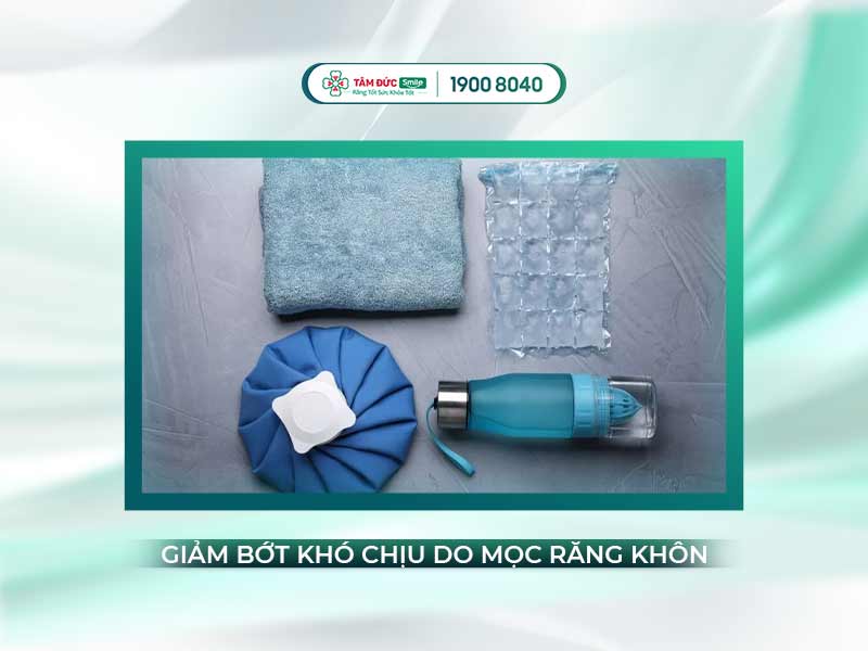 LÀM SAO ĐỂ GIẢM BỚT CẢM GIÁC KHÓ CHỊU KHI MỌC RĂNG KHÔN?