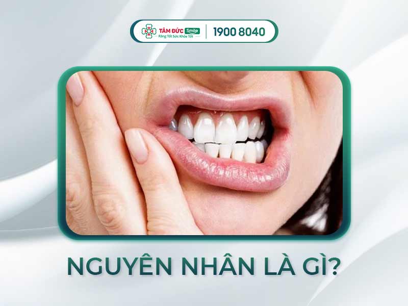 TẬT NGHIẾN RĂNG: NGUYÊN NHÂN, ẢNH HƯỞNG VÀ CÁCH KHẮC PHỤC SỚM